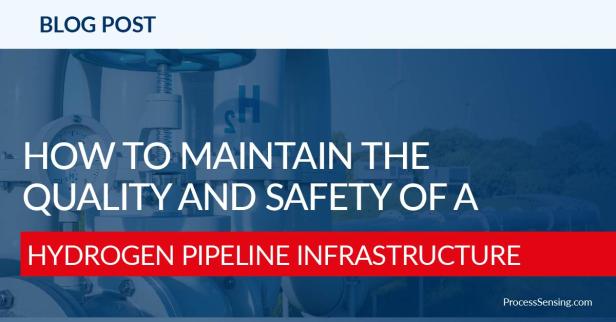 How to Maintain the Quality and Safety of a Hydrogen Pipeline Infrastructure