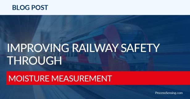 Improving Railway Safety Through Moisture Measurement