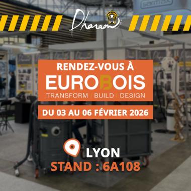 Pharaon participe au salon EUROBOIS LYON du 03 au 06 février 2026