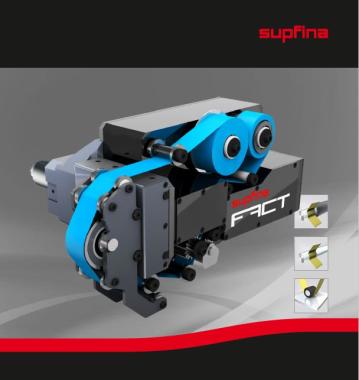 Supfina Fact reported superfinishing device